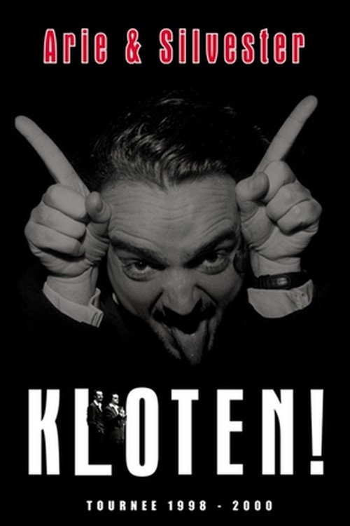 Movie poster for Arie & Silvester: Kloten! (1998)