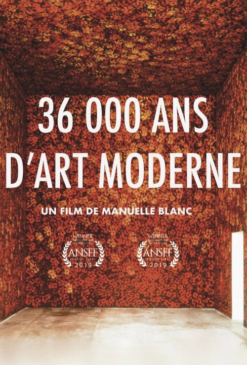 Movie poster for 36 000 Ans D'art Moderne, De Chauvet à Picasso (2019)
