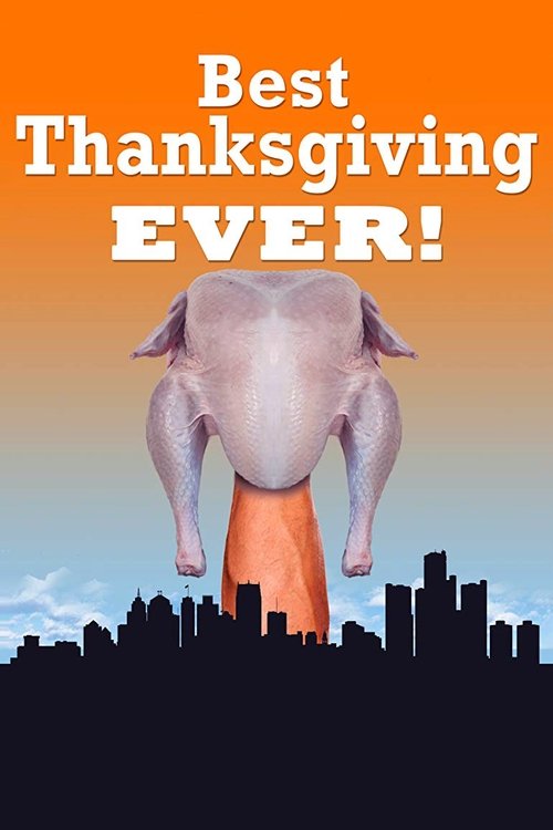 Movie poster for The Best Thanksgiving Ever (2016)