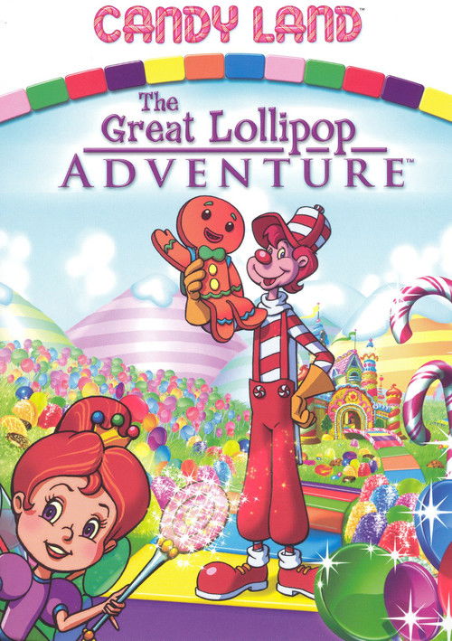 Movie poster for Candy Land: The Great Lollipop Adventure (2005)