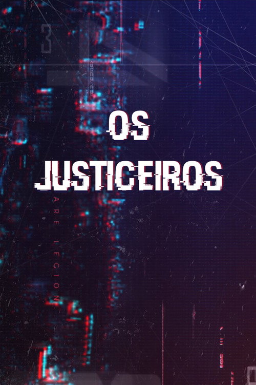 Series poster for Os Justiceiros (2020)