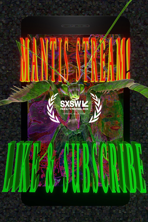 Movie poster for Mantis Stream! Like & Subscribe (2026)