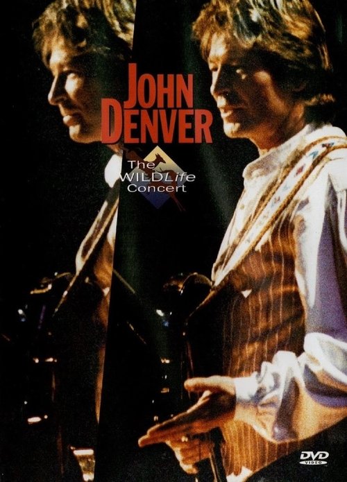 Movie poster for John Denver: The Wildlife Concert (1995)
