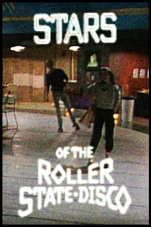 Movie poster for Stars of the Roller State Disco (1984)