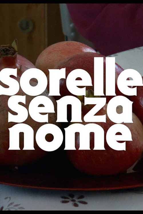 Movie poster for Sorelle Senza Nome (2025)