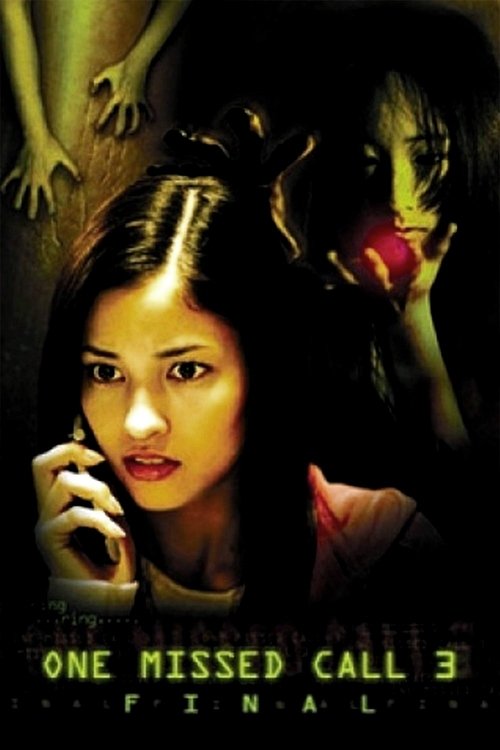Movie poster for One Missed Call 3: Final (2006)