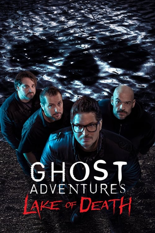 Movie poster for Ghost Adventures: Lake of Death (2023)