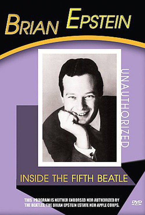 Movie poster for Brian Epstein: Inside the Fifth Beatle (2004)
