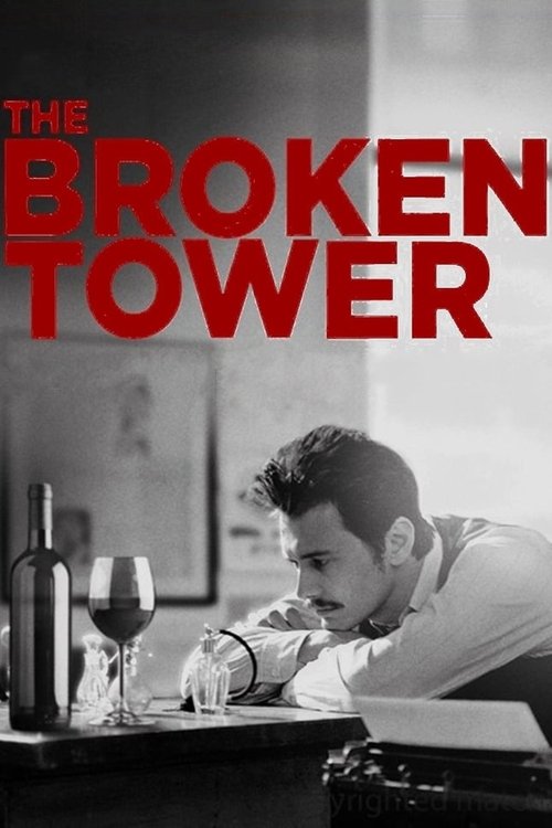 Movie poster for The Broken Tower (2012)
