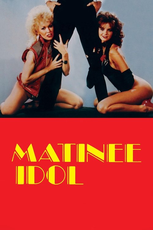 Movie poster for Matinee Idol (1984)