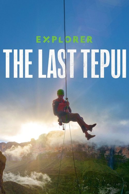 Movie poster for Explorer: The Last Tepui (2022)