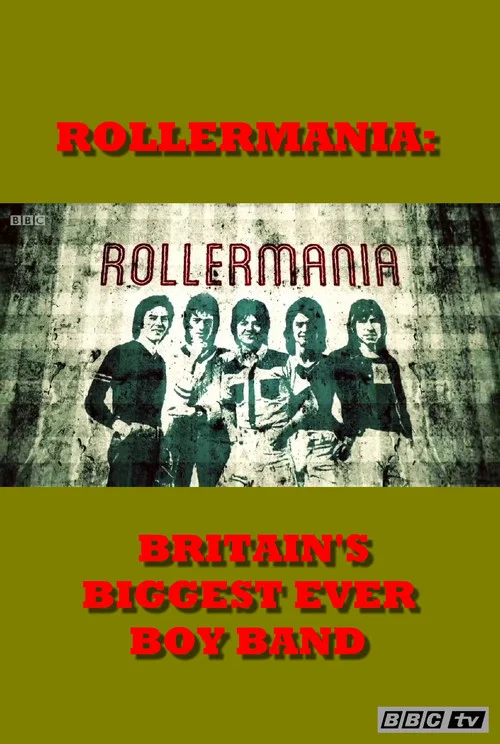 Movie poster for Rollermania: Britain's Biggest Boy Band (2015)
