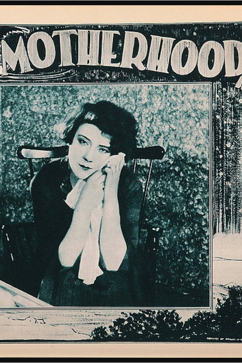 Movie poster for Motherhood: Life's Greatest Miracle (1925)