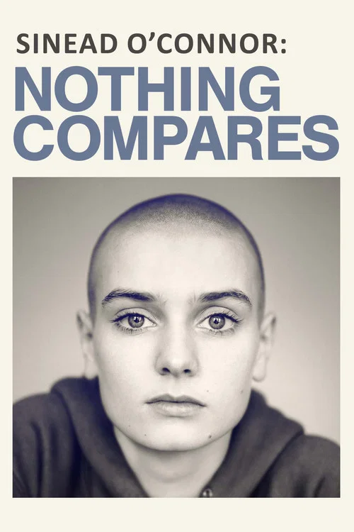 Movie poster for Nothing Compares (2022)