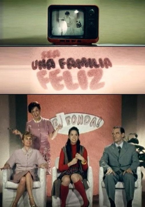 Movie poster for Sea una familia feliz (2009)