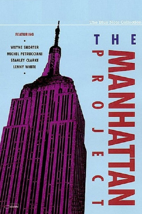 Movie poster for The Blue Note Collection - The Manhattan Project (1990)