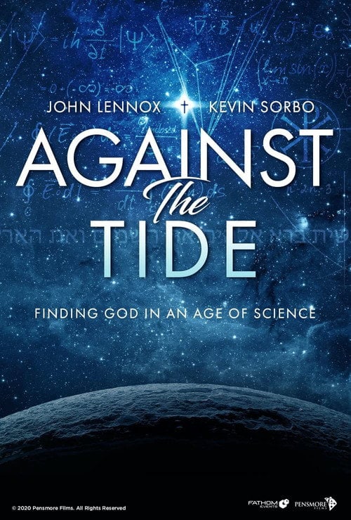 Movie poster for Against the Tide: Finding God in an Age of Science (2020)