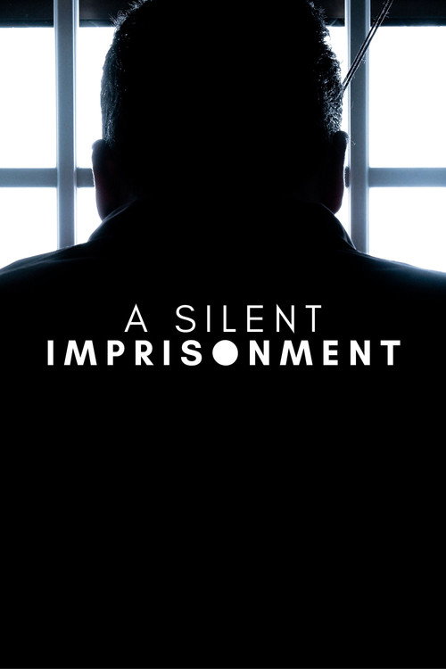 Movie poster for A Silent Imprisonment (2021)