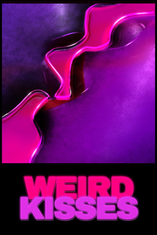 Movie poster for Weird Kisses (2025)