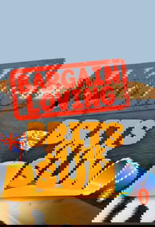 Bargain-Loving Brits in the Sun poster