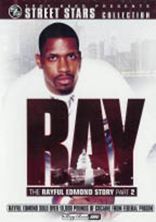 Movie poster for Ray: The Rayful Edmond Story: Part 2 (2008)