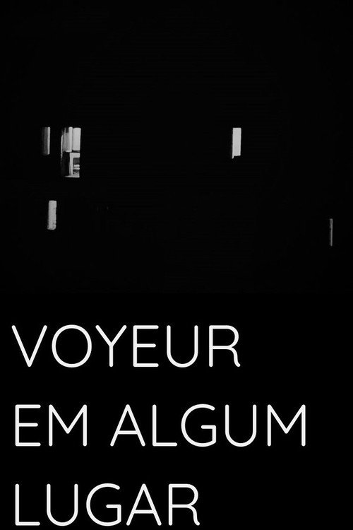Movie poster for Voyeur Somewhere (2024)