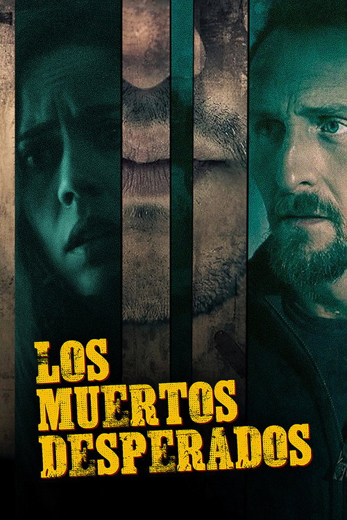 Movie poster for Los Muertos Desperados (2017)