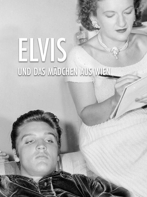 Movie poster for Elvis and the Girl from Vienna (2017)