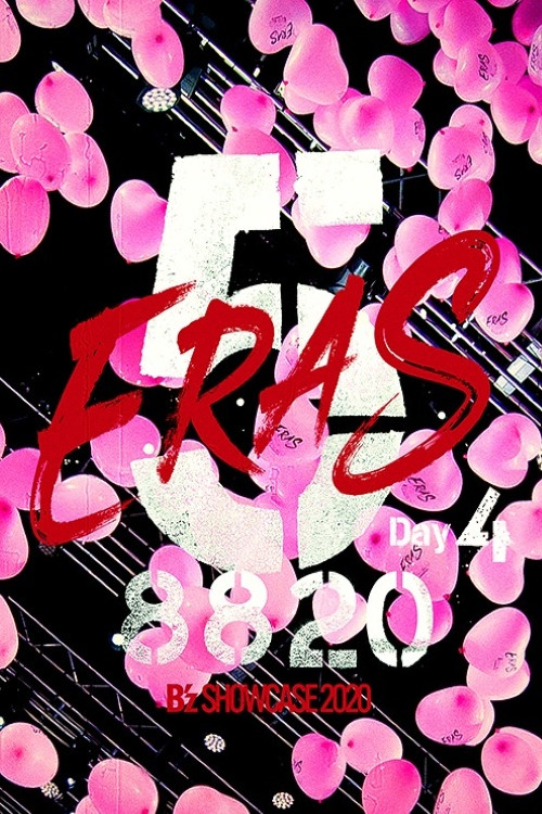 Movie poster for B'z SHOWCASE 2020 -5 ERAS 8820- Day4 (2021)