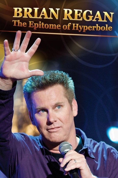 Movie poster for Brian Regan: The Epitome of Hyperbole (2008)
