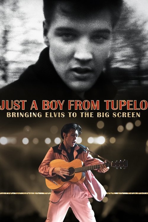 Movie poster for Just a Boy From Tupelo: Bringing Elvis to the Big Screen (2023)
