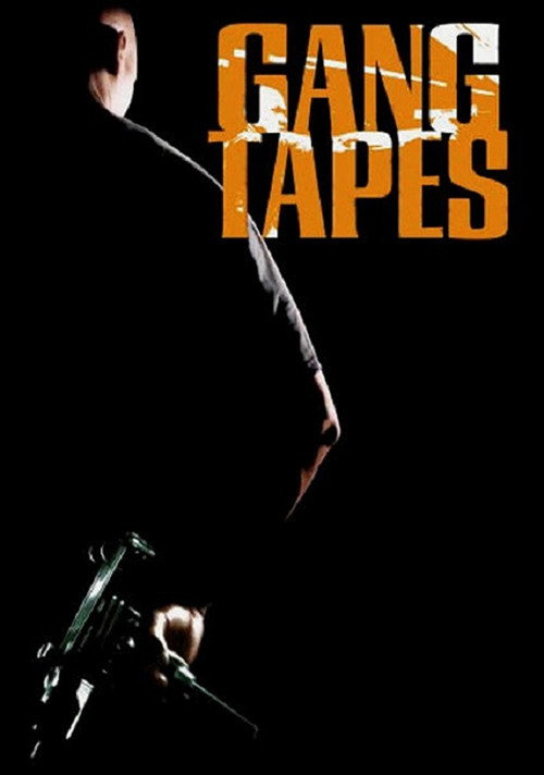 Movie poster for Gang Tapes (2001)