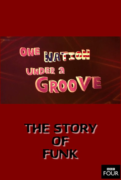 Movie poster for The Story of Funk: One Nation Under a Groove (2014)