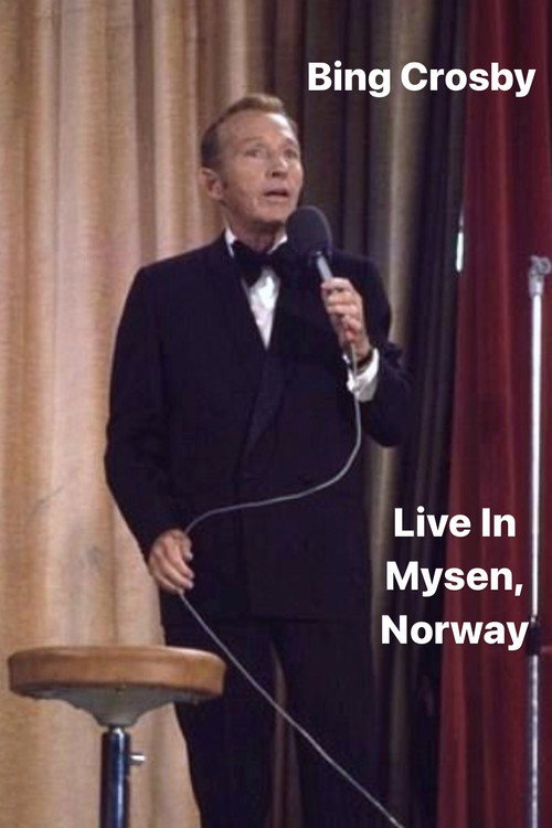 Movie poster for Bing Crosby: Live In Mysen, Norway (1977)