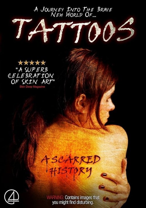 Movie poster for Tattoos: A Scarred History (2009)