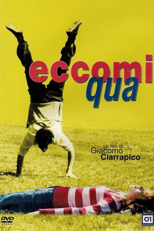 Movie poster for Eccomi qua (2003)