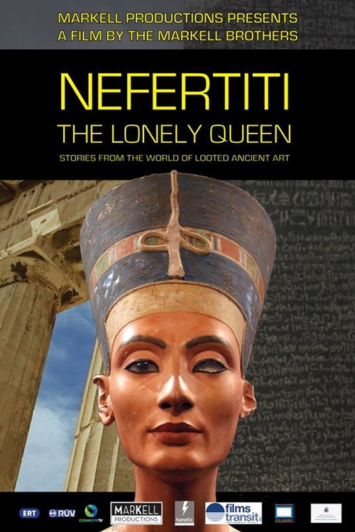 Movie poster for Nefertiti – The Lonely Queen: Stories from the World of Looted Ancient Art (2019)