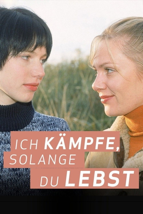 Movie poster for Ich kämpfe, solange du lebst (2001)