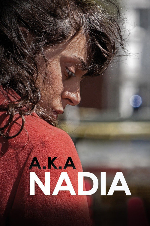 Movie poster for A.K.A Nadia (2015)