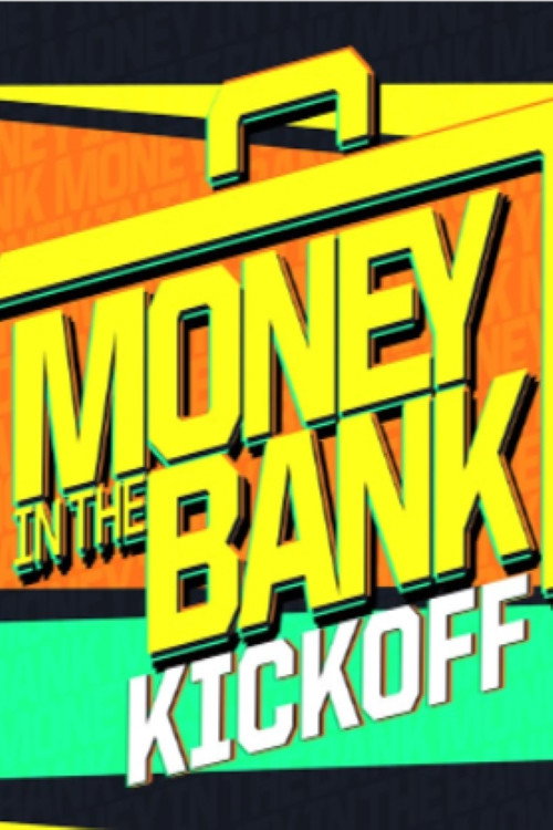 Movie poster for WWE Money in the Bank Kickoff 2024 (2024)