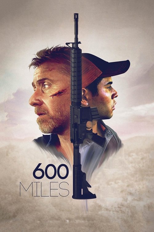 Movie poster for 600 Miles (2015)