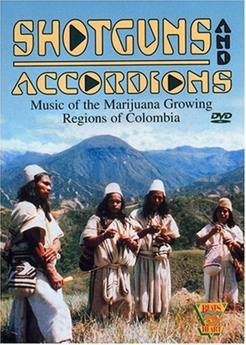 Movie poster for Beats of the Heart: Shotguns and Accordions: Music of the Marijuana Regions of Colombia (1983)