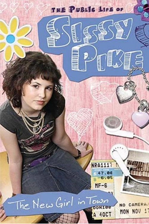 Movie poster for The Public Life of Sissy Pike: New Girl in Town (2005)