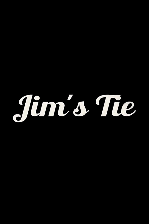 Movie poster for Jim's Tie (2012)