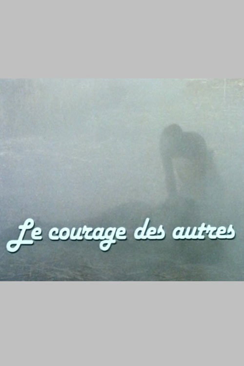 Movie poster for The Courage of Others (1982)