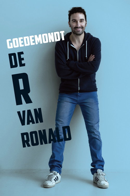 Movie poster for Ronald Goedemondt: De R van Ronald (2014)