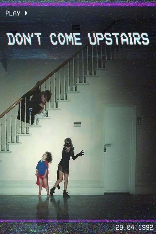 Movie poster for Don't Come Upstairs (2025)