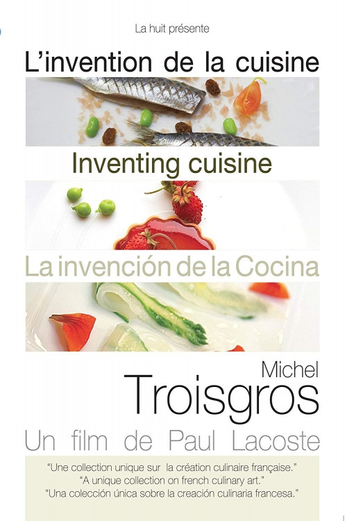Movie poster for Michel Troisgros: Inventing Cuisine (2009)