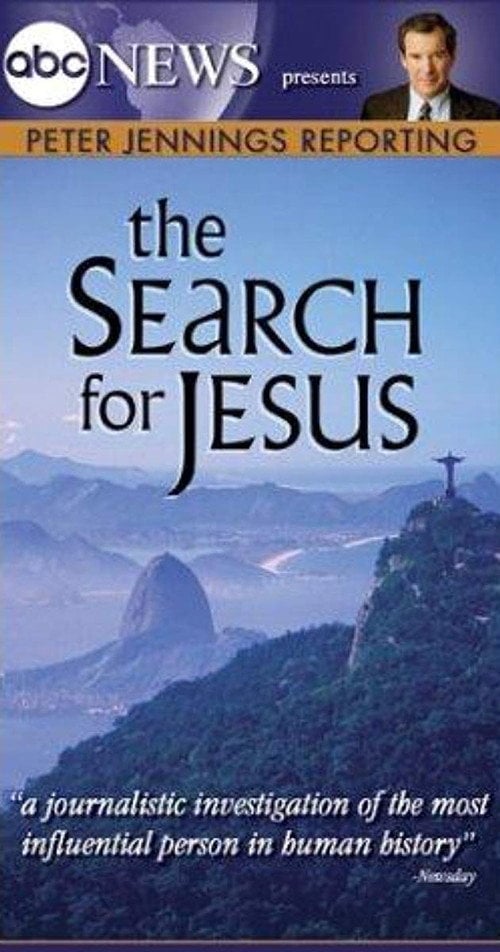Movie poster for Peter Jennings Reporting: The Search for Jesus (2000)
