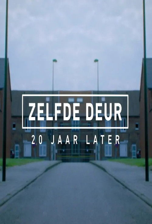 Zelfde deur, 20 jaar later poster